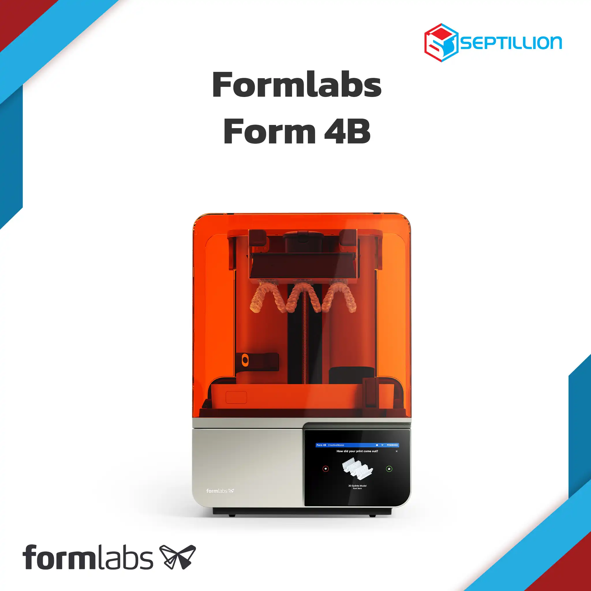 Formlabs Form 4B – Septillion Co., Ltd.